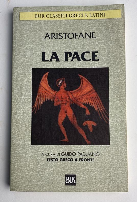 La pace. Testo greco a fronte - Aristofane - copertina