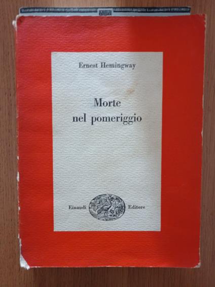 Morte nel pomeriggio - Ernest Hemingway - copertina