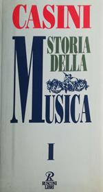 Storia della musica. Dall'Antichità classica al Cinquecento (Vol. 1)