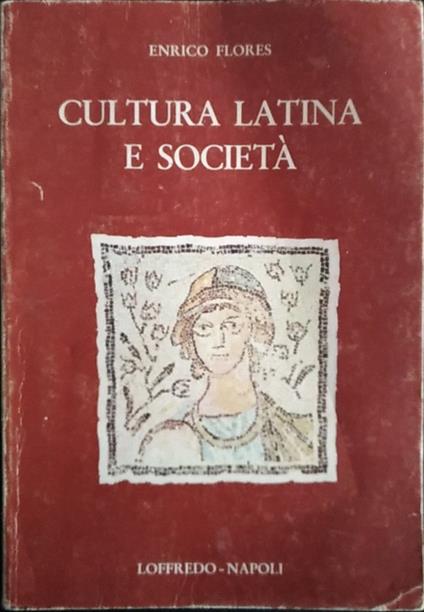 Cultura latina e società - Enrico Flores - copertina