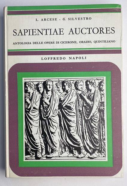 Sapientiae auctores. Antologia latina da Cicerone, Orazio, Quintiliano - copertina