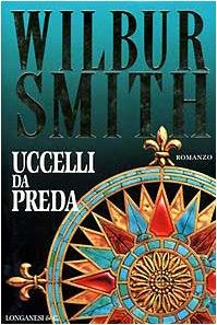 Uccelli da preda - Wilbur Smith - copertina