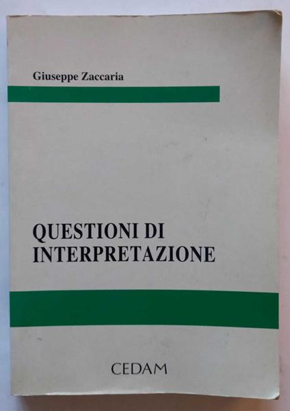 Questioni di interpretazione - Giuseppe Zaccaria - copertina