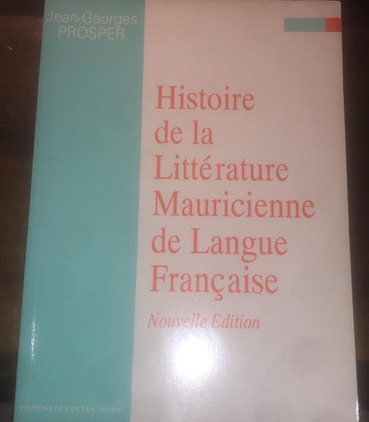 Histoire de la litterature Mauricienne de langue francaise - copertina