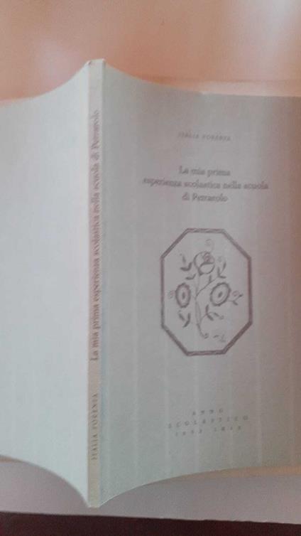 La mia prima esperienza scolastica nella scuola di Petrarolo - copertina