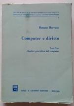 Computer e diritto. Analisi giuridica del computer (Vol. 1)