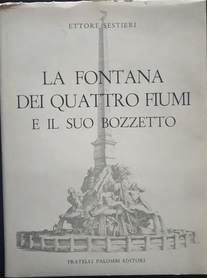 La fontana dei quattro fiumi e il suo bozzetto - copertina