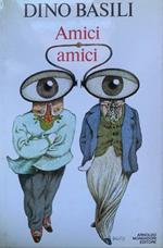 Amici amici