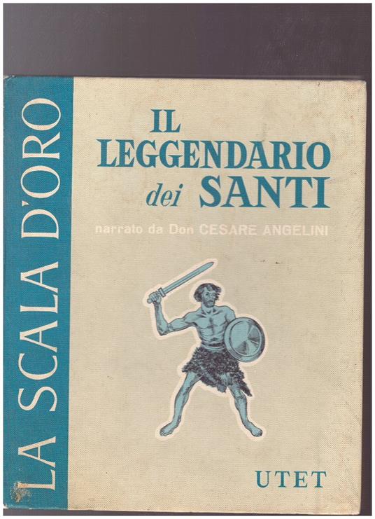 Il LEGGENDARIO DEI SANTI La Scala d'oro - copertina