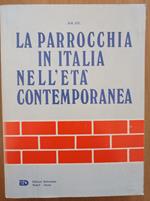 La parrocchia in Italia nell'età contemporanea