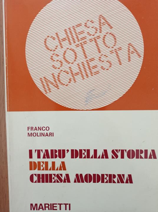 I tabù della storia della Chiesa Moderna - Franco Molinari - copertina