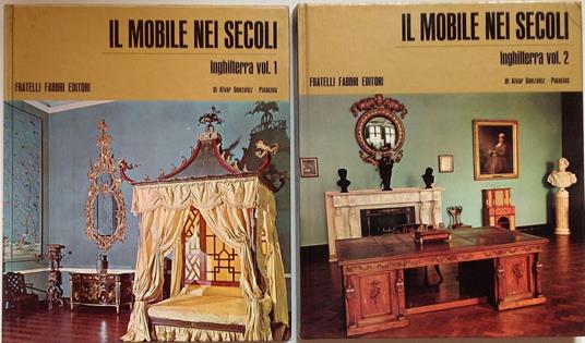 Il MOBILE NEI SECOLI Inghilterra voll. 1 e 2 - Alvar Gonzalez Palacios - copertina