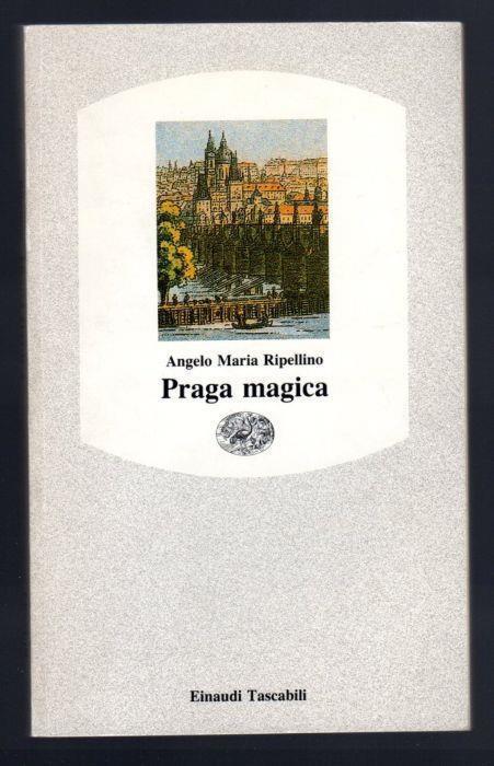 Praga magica - Angelo M. Ripellino - copertina