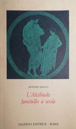 L' Alcibiade fanciullo a scola