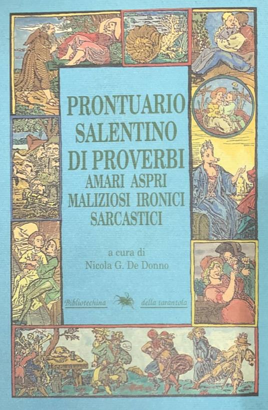 Prontuario salentino di proverbi amari aspri maliziosi ironici sarcastici - Nicola G. De Donno - copertina