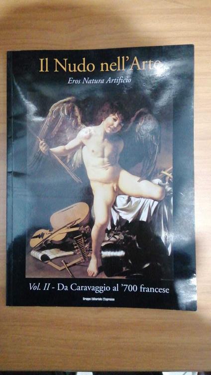 Il Nudo nell'Arte, Vol. 2°: Da Caravaggio al '700 francese - copertina