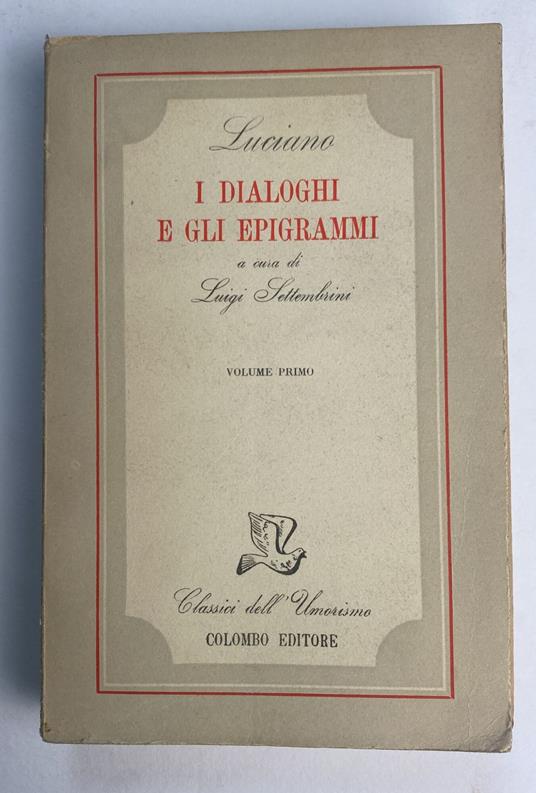 I dialoghi e gli epigrammi Vol. 1 - Luciano - copertina
