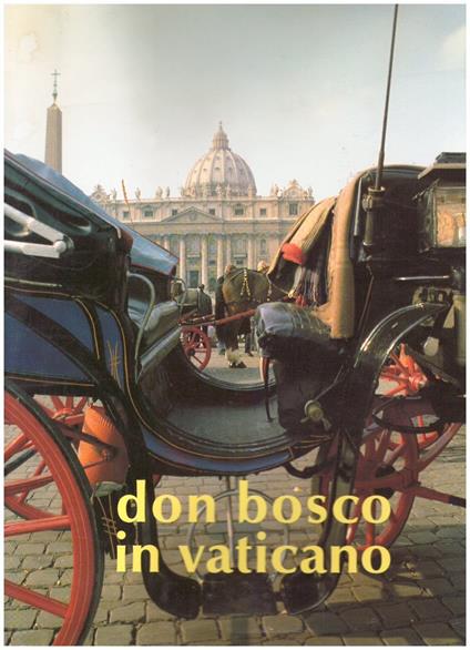 Don Bosco In Vaticano - Marco Bongioanni - copertina