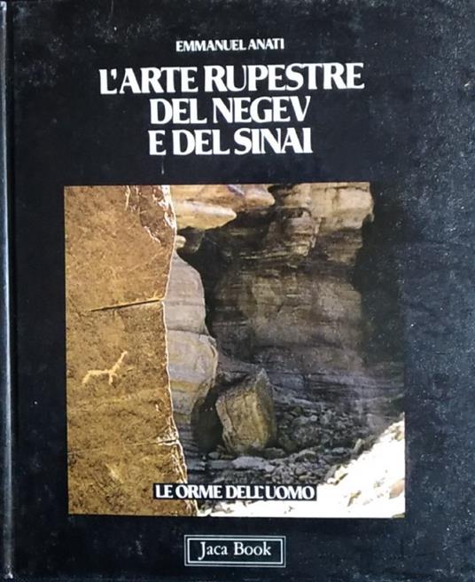 L' arte rupestre del Negev e del Sinai - Emmanuel Anati - copertina