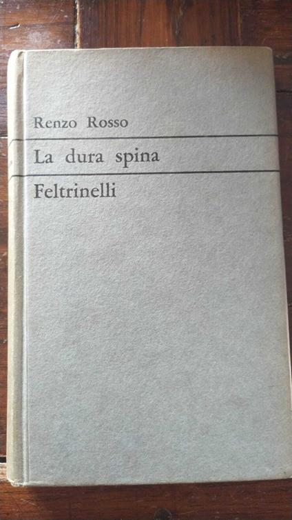 La dura spina - Renzo Rosso - copertina