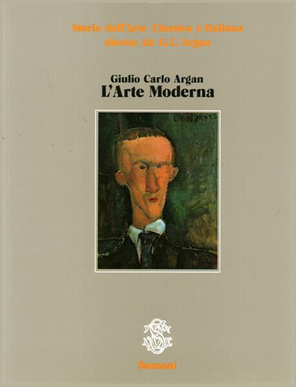 Storia dell'Arte Classica e Italiana V. L'Arte Moderna - Giulio C. Argan - copertina