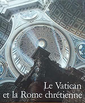 Le Vatican et la Rome Chrétienne - copertina