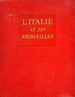 L' Italie Et Ses Merveilles