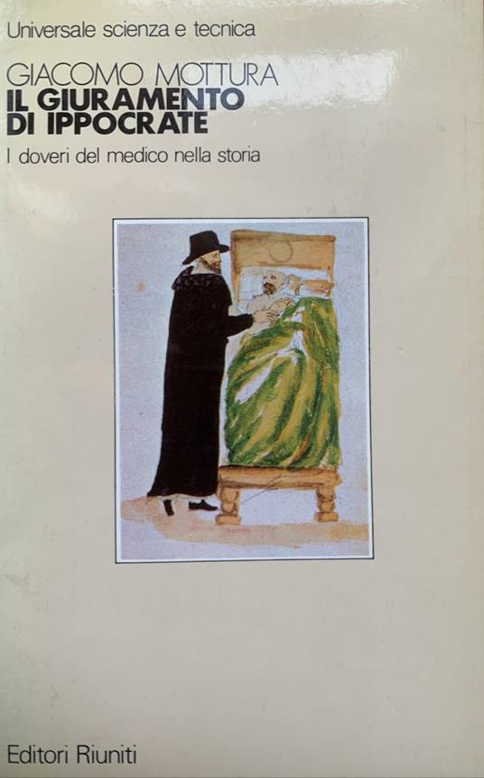 Il giuramento di Ippocrate: i doveri del medico nella storia - Giacomo Mottura - copertina