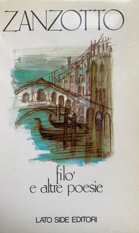 Filò e altre poesie - Andrea Zanzotto - copertina