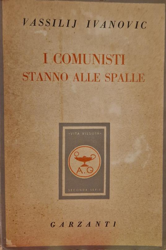 I comunisti stanno alle spalle - Vassilij Ivanovic - copertina