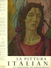 La pittura italiana primo volume gli iniziatori del rinascimento - Lionello Venturi - copertina