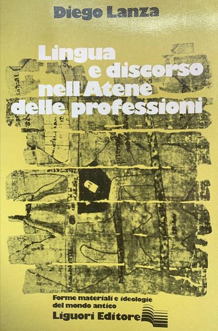 Lingua e discorso nell'Atene delle professioni - Diego Lanza - copertina