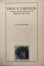 Eros e Chronos. Immagini presunte dalla poesia di Mimnermo, Saffo, Alceo