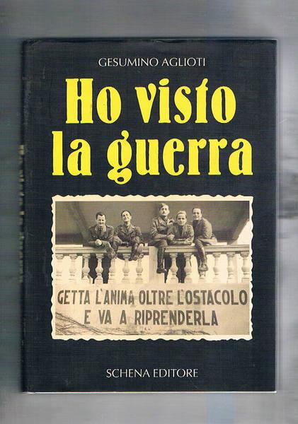 Ho visto la guerra - Gesumino Aglioti - copertina