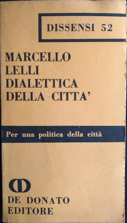 Dialettica della città - Marcello Lelli - copertina