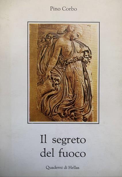 Il segreto del fuoco - Pino Corbo - copertina