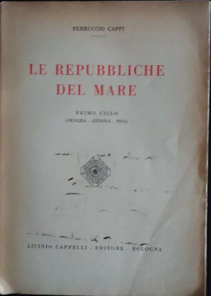Le Repubbliche del mare - Ferruccio Cappi - copertina