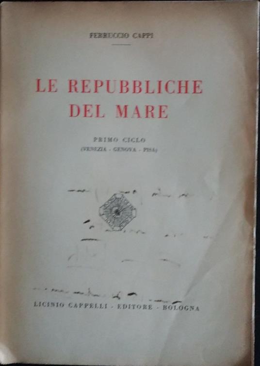 Le Repubbliche del mare - Ferruccio Cappi - copertina