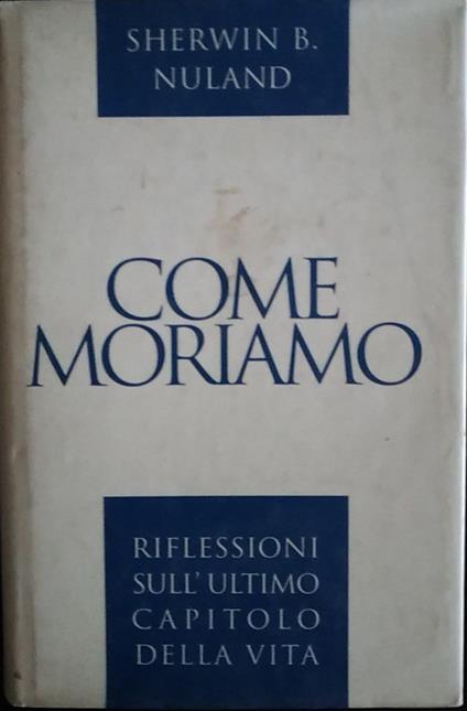 Come moriamo - Sherwin B. Nuland - copertina