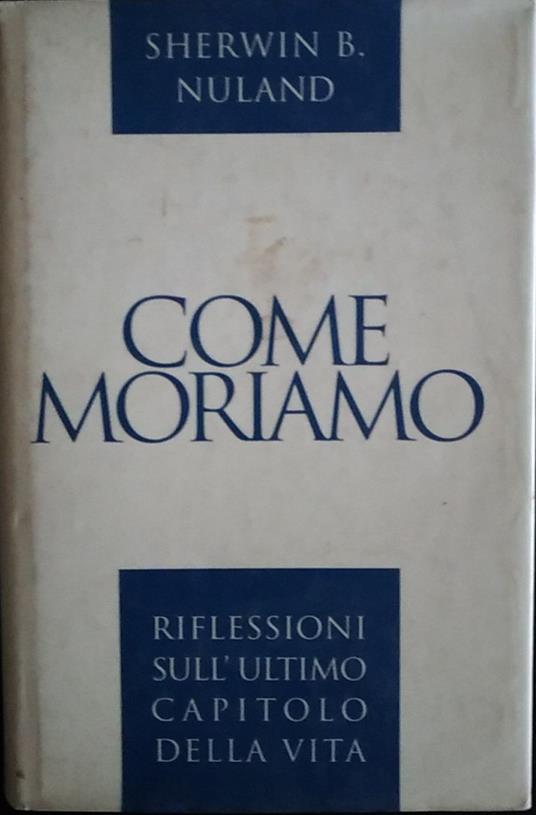 Come moriamo - Sherwin B. Nuland - copertina