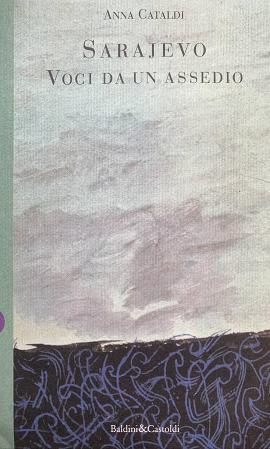 Sarajevo. Voci da un assedio - Anna Cataldi - copertina