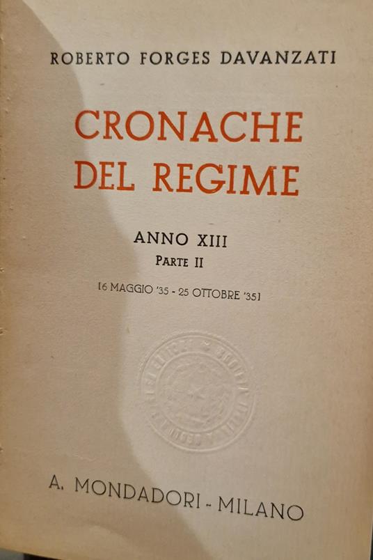 Cronache del Regime. Anno XIII. Parte II - Roberto Forges Davanzati - copertina