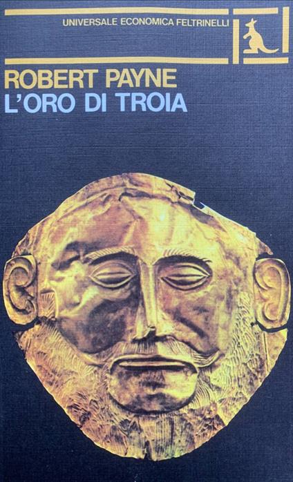L' oro di Troia - Robert Payne - copertina