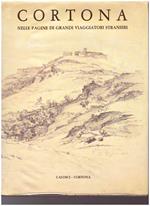 CORTONA Nelle pagine di grandi viaggiatori stranieri
