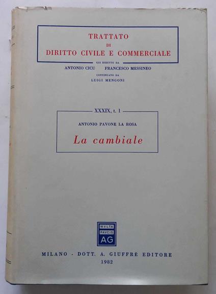 La cambiale. Tomo 1 - Antonio Pavone La Rosa - copertina