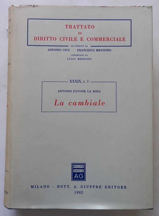La cambiale. Tomo 1 - Antonio Pavone La Rosa - copertina