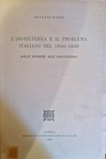 L' Inghilterra e il problema italiano nel 1846-1848 Dalle riforme alle costituzioni