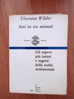 Atti in tre minuti