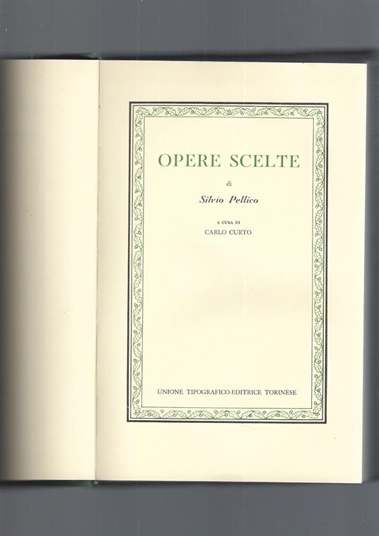 Opere Scelte - Silvio Pellico - copertina