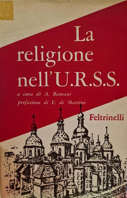 La religione nell'Urss - Alessandro Bausani - copertina